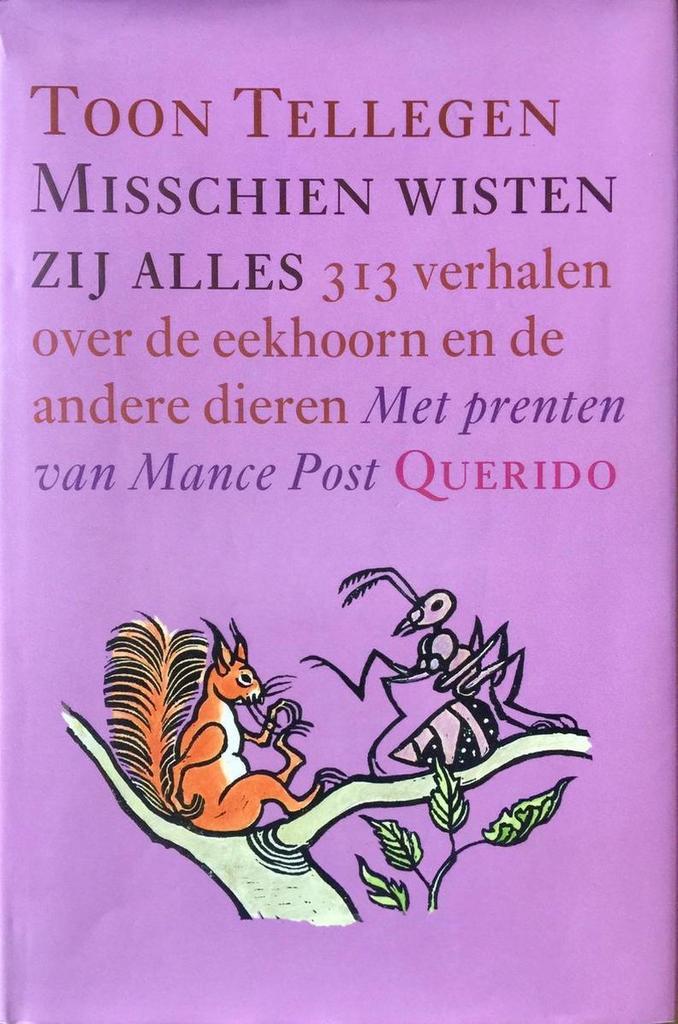 Misschien wisten zij alles 9789021484389 Toon Tellegen, Boeken, Kinderboeken | Jeugd | 13 jaar en ouder, Zo goed als nieuw, Verzenden