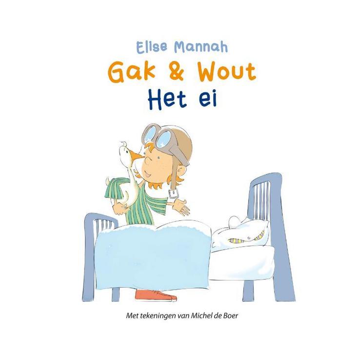 Het ei / Gak en Wout 9789087820374 Elise Mannah, Boeken, Overige Boeken, Zo goed als nieuw, Verzenden