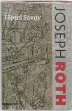 Hotel Savoy / LJ Veen Klassiek 9789045010717 Joseph Roth, Verzenden, Zo goed als nieuw, Joseph Roth