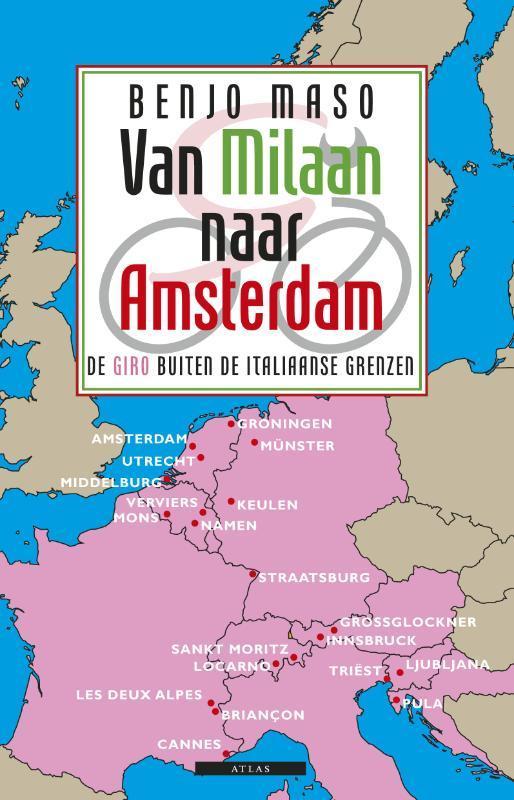 Van Milaan naar Amsterdam 9789045018706 Benjo Maso, Boeken, Hobby en Vrije tijd, Gelezen, Verzenden