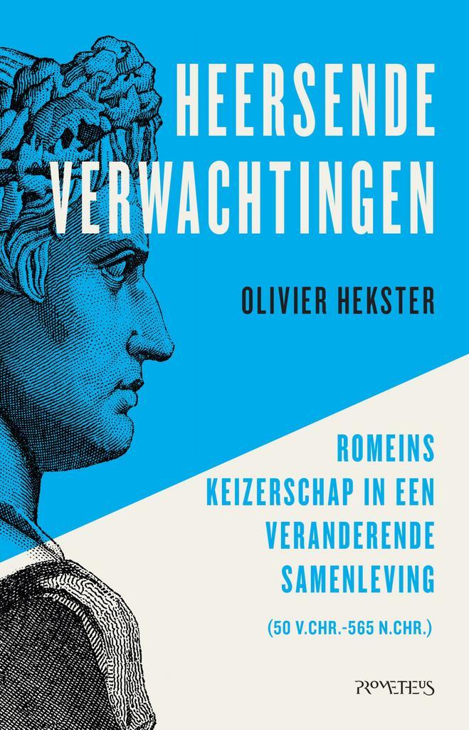 Heersende verwachtingen (9789044649796, Olivier Hekster), Antiek en Kunst, Antiek | Boeken en Manuscripten, Verzenden