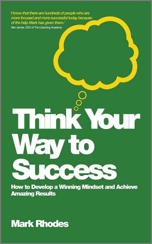 Think Your Way To Success 9780857083159 Mark Rhodes, Livres, Langue | Anglais, Envoi
