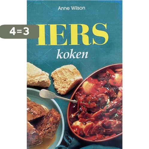IERS KOKEN 9783895083921 Anne Wilson, Boeken, Overige Boeken, Zo goed als nieuw, Verzenden