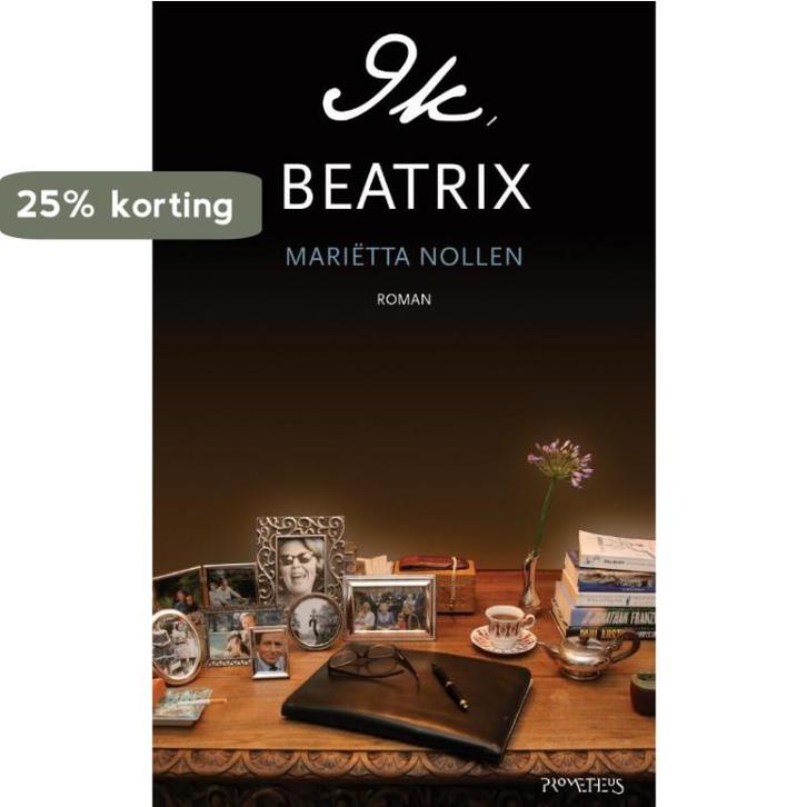 Ik, Beatrix 9789044616415 Mariëtta Nollen, Boeken, Romans, Gelezen, Verzenden