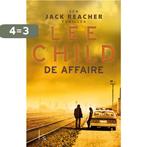 De affaire / Jack Reacher 9789021024721 Lee Child, Verzenden, Gelezen, Lee Child