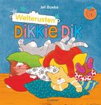 Welterusten Dikkie Dik / Dikkie Dik 9789025772871 Jet Boeke, Verzenden, Jet Boeke