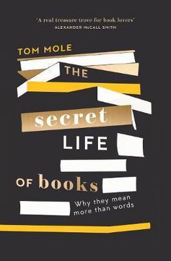 The Secret Life of Books 9781783965298 Tom Mole, Boeken, Taal | Engels, Zo goed als nieuw, Verzenden