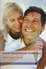 Hart tegen hard 9789020530438 Annie Oosterbroek-Dutschun, Boeken, Verzenden, Zo goed als nieuw, Annie Oosterbroek-Dutschun