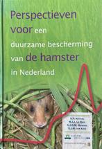 Perspectieven voor een duurzame bescherming van de hamster, Gelezen, A.T. Kuiters, La Have, Verzenden