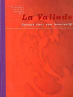 La Vallade 9789059560024, Bill van Dijk, B. van Dijk, Verzenden