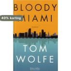 ISBN Bloody Miami, Literatuur, Frans, Paperback Tom Wolfe, Verzenden, Zo goed als nieuw, Tom Wolfe