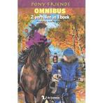 Ponyfriends - Omnibus 1. Een vreselijk geheim 2. Een, Boeken, Gelezen, Henriette Kan Hemmink, Verzenden