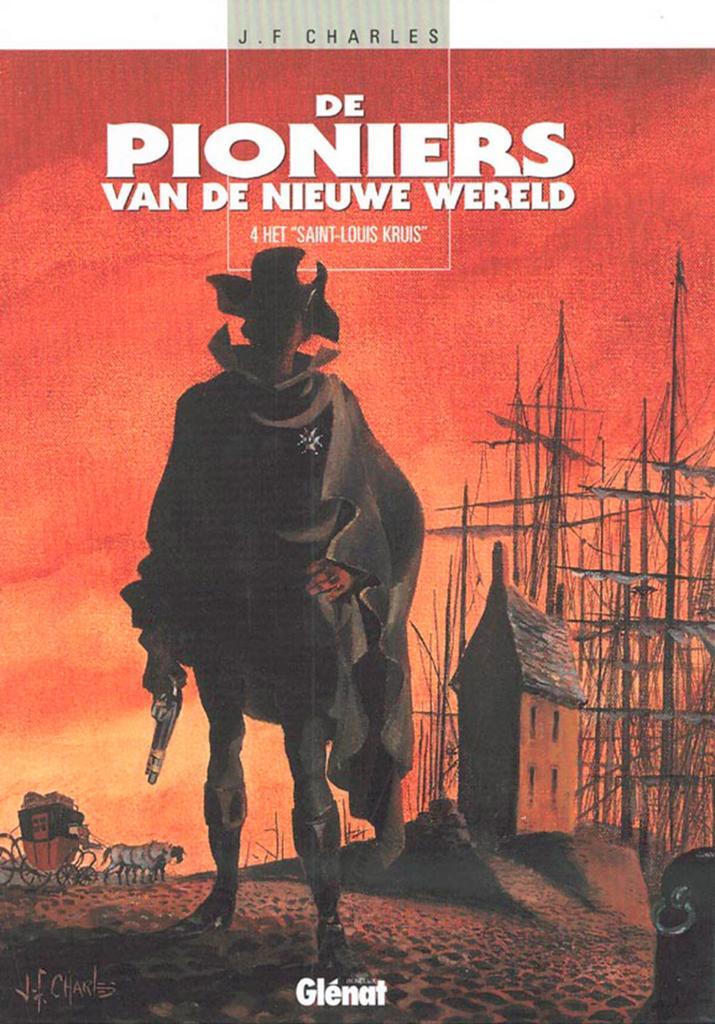 De pioniers van de nieuwe wereld 4: Het Saint-Louis kruis, Boeken, Stripverhalen, Zo goed als nieuw, Verzenden