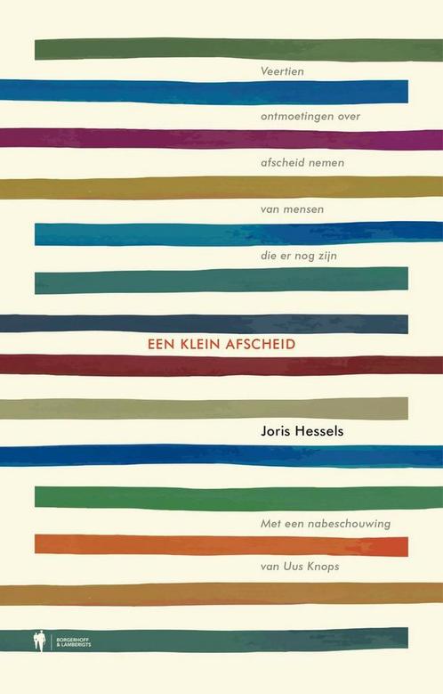 Een klein afscheid 9789463936903 Joris Hessels, Boeken, Overige Boeken, Gelezen, Verzenden