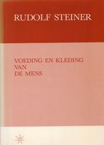 Voeding en kleding van de mens - Rudolf Steiner - 9789050640, Verzenden