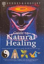 Guide To Natural Healing 9781855343337 Geddes & Grosset, Verzenden, Gelezen, Geddes & Grosset