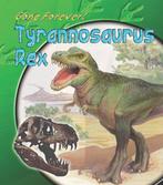 Gone Fore: Tyrannosaurus Rex (Gone Fore Series), Rupert, Verzenden