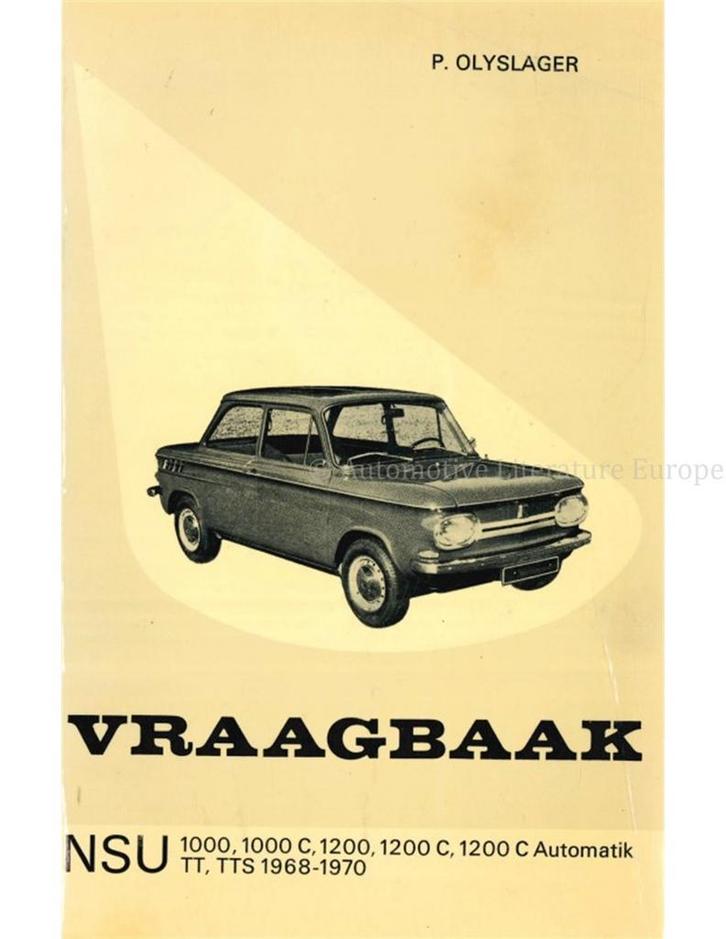 1968 -1970 NSU 1000 | 1200 | TT | TTS VRAAGBAAK NEDERLANDS, Auto diversen, Handleidingen en Instructieboekjes