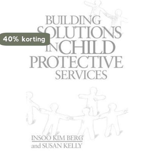 Building Solutions in Child Protective Services, Boeken, Taal | Engels, Zo goed als nieuw, Verzenden