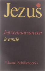 Jezus, het verhaal van een levende - Edward Schillebeeckx -, Boeken, Godsdienst en Theologie, Verzenden, Nieuw