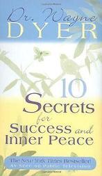 Dr. Wayne Dyers 10 Secrets for Success and Inner P...  Book, Wayne W. Dyer, Verzenden