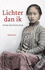 Lichter dan ik 9789048845033 Dido Michielsen, Verzenden, Gelezen, Dido Michielsen