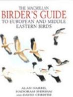 The Macmillan Birders Guide to European and Middle Eastern, Nieuw, Verzenden