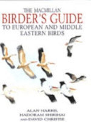 The Macmillan Birders Guide to European and Middle Eastern, Livres, Langue | Anglais, Envoi