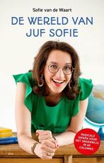 De wereld van juf Sofie 9789493209961 Sofie van de Waart, Verzenden, Zo goed als nieuw, Sofie van de Waart