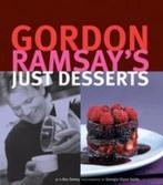 Gordon Ramsays Just Desserts 9781903845103 Gordon Ramsay, Verzenden, Gordon Ramsay