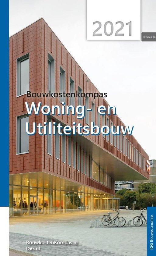 Bouwkostenkompas woning- en utiliteitsbouw 2021 /, Boeken, Schoolboeken, Zo goed als nieuw, Verzenden