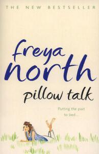 Pillow talk by Freya North (Paperback), Livres, Livres Autre, Envoi