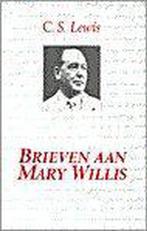 Brieven aan Mary Willis 9789024261796, Livres, Littérature, C.S. Lewis, Verzenden