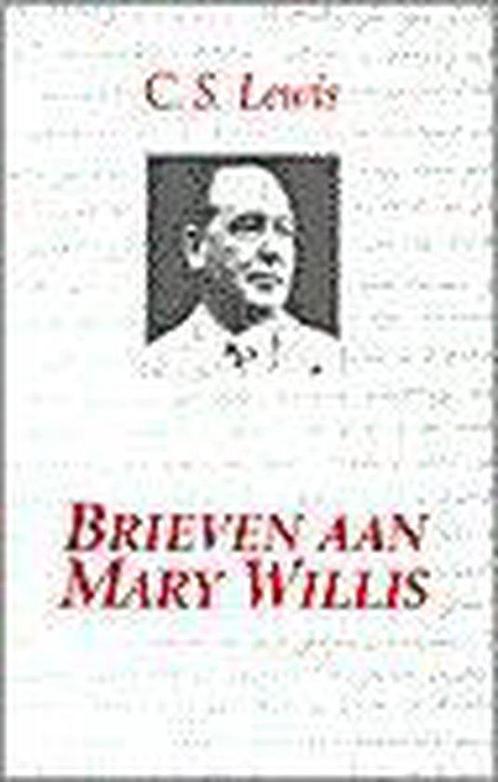 Brieven aan Mary Willis 9789024261796, Livres, Littérature, Envoi