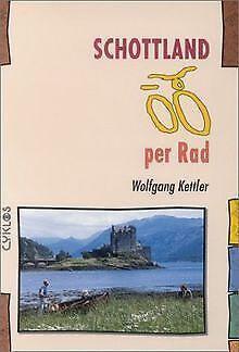 Schottland per Rad  Kettler, Wolfgang  Book, Livres, Livres Autre, Envoi