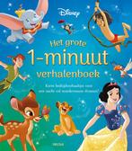 Het grote 1-minuut verhalenboek / Disney 9789044758689, Verzenden, Gelezen