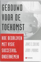 Gebouwd voor de toekomst 9789058712134 Jerry I. Porras, Boeken, Verzenden, Gelezen, Jerry I. Porras