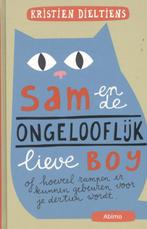 Sam en de ongelooflijk lieve boy 9789462342620, Livres, Livres pour enfants | Jeunesse | 10 à 12 ans, Verzenden, Kristien Dieltiens