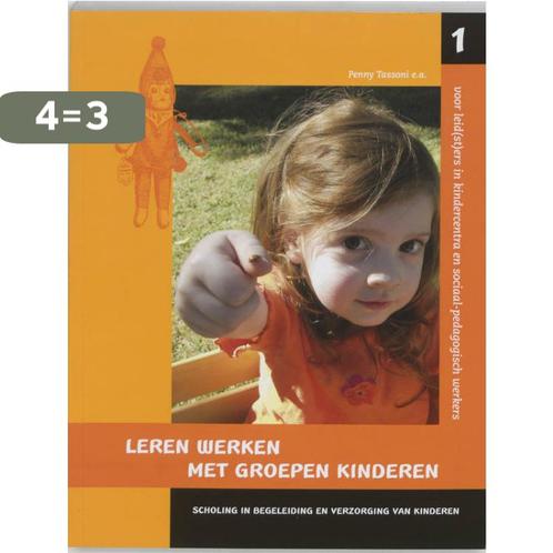 Leren werken met groepen kinderen / Scholing en begeleiding, Boeken, Studieboeken en Cursussen, Gelezen, Verzenden