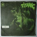 Titanic - Sultana - Single, Gebruikt, 7 inch, Pop, Single