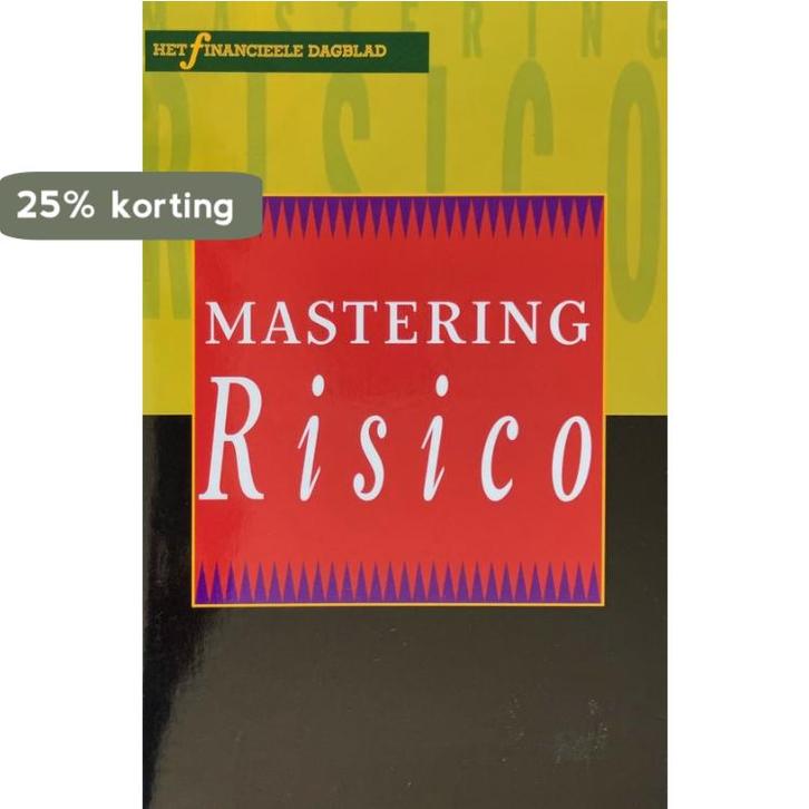 Mastering risico 9789025462307, Boeken, Economie, Management en Marketing, Gelezen, Verzenden