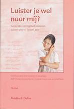 Luister je wel naar mij? / Communiceren met kinderen en, Boeken, Verzenden, Zo goed als nieuw, M.F. Delfos