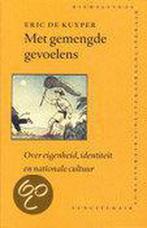 Met gemengde gevoelens / SUN-literair 9789058750013, Verzenden, Gelezen, Eric de Kuyper