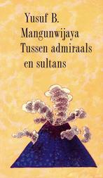 Tussen admiraals en sultans / Derde Spreker Serie, Verzenden, Mangunwyaya