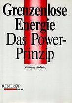 Grenzenlose Energie. Das Power- Prinzip  Robbins, Ant..., Boeken, Gelezen, Robbins, Anthony, Verzenden