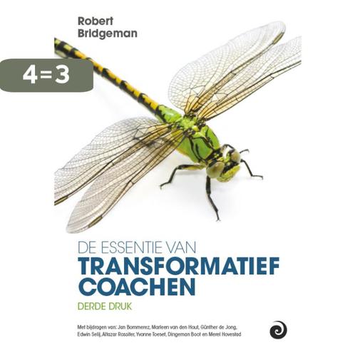 De essentie van transformatief coachen 9789461013576, Boeken, Economie, Management en Marketing, Zo goed als nieuw, Verzenden