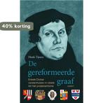 De gereformeerde graaf 9789463382915 Henk Tijssen, Verzenden, Gelezen, Henk Tijssen