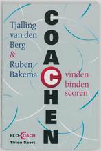 Coachen: vinden - binden - scoren 9789043913799, Tjalling Van Den Berg, Ruben Bakema, Verzenden