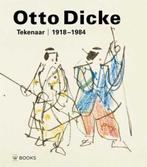 Otto Dicke 9789462582811, Matthijs Dicke, Jup de Groot, Verzenden
