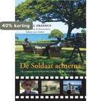 De Soldaat achterna 9789048411320 Carel Erasmus, Boeken, Verzenden, Gelezen, Carel Erasmus